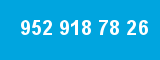 952 918 78 26